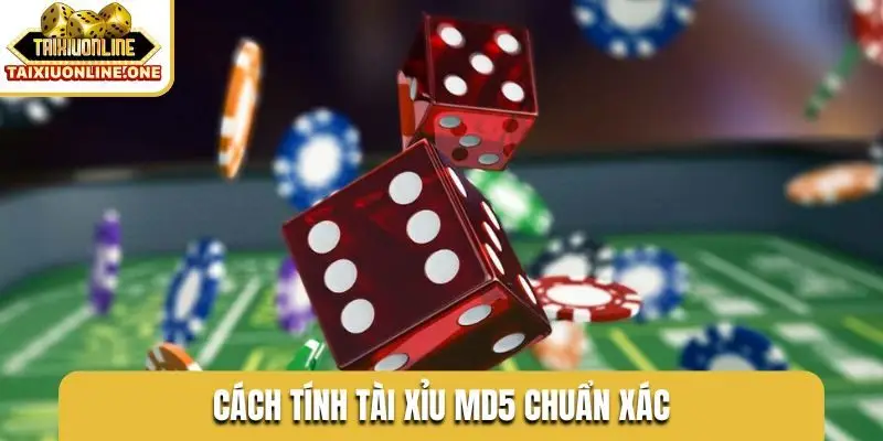 Cách tính tài xỉu MD5 chuẩn xác