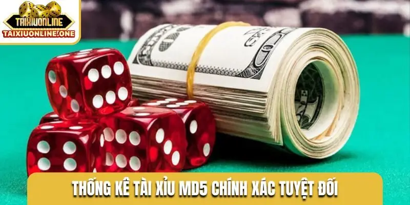 Thống kê tài xỉu MD5 chính xác tuyệt đối