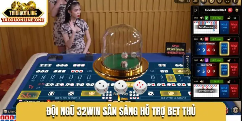Đội ngũ 32WIN sẵn sàng hỗ trợ bet thủ