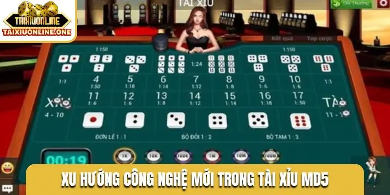 Xu hướng công nghệ mới trong tài xỉu MD5